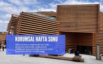 Kurumsal Hafta Sonu